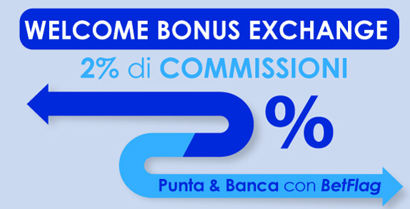 bonus benvenuto betflag exchange