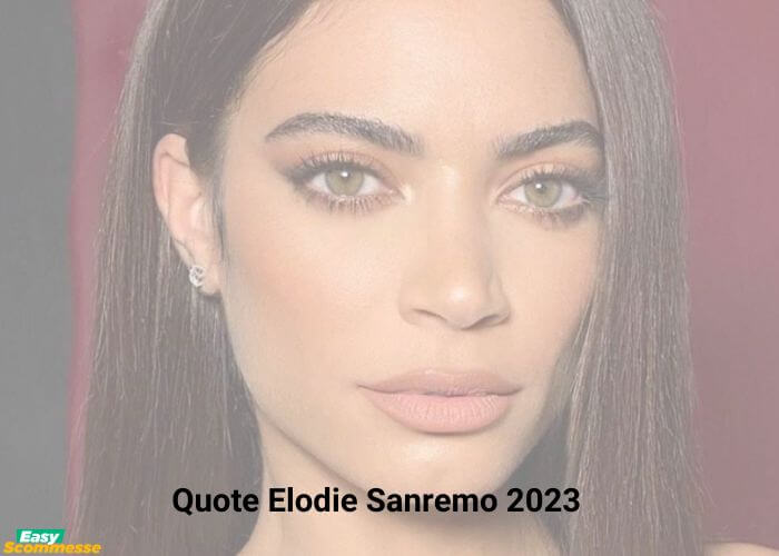 quote elodie vincente festival di sanremo 2023