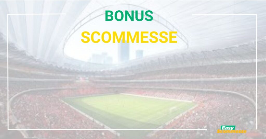 bonus benvenuto scommesse