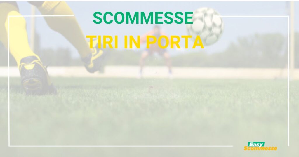 Scommesse tiri in porta