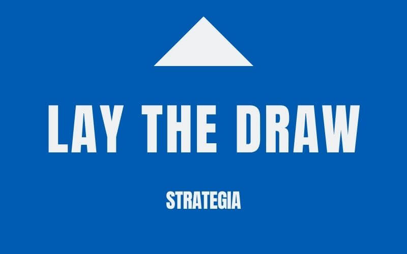 strategia lay the draw bancare il pareggio